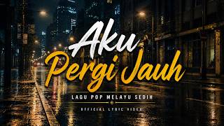 I'm Leaving You | Sad Malay Pop Song