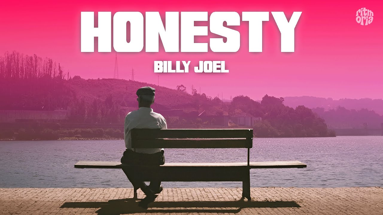 Billy Joel - Honesty (Letra/Lyrics) - YouTube