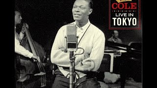 Video thumbnail of "Nat King Cole, Live In Tokyo 1963 - Ramblin' Rose"