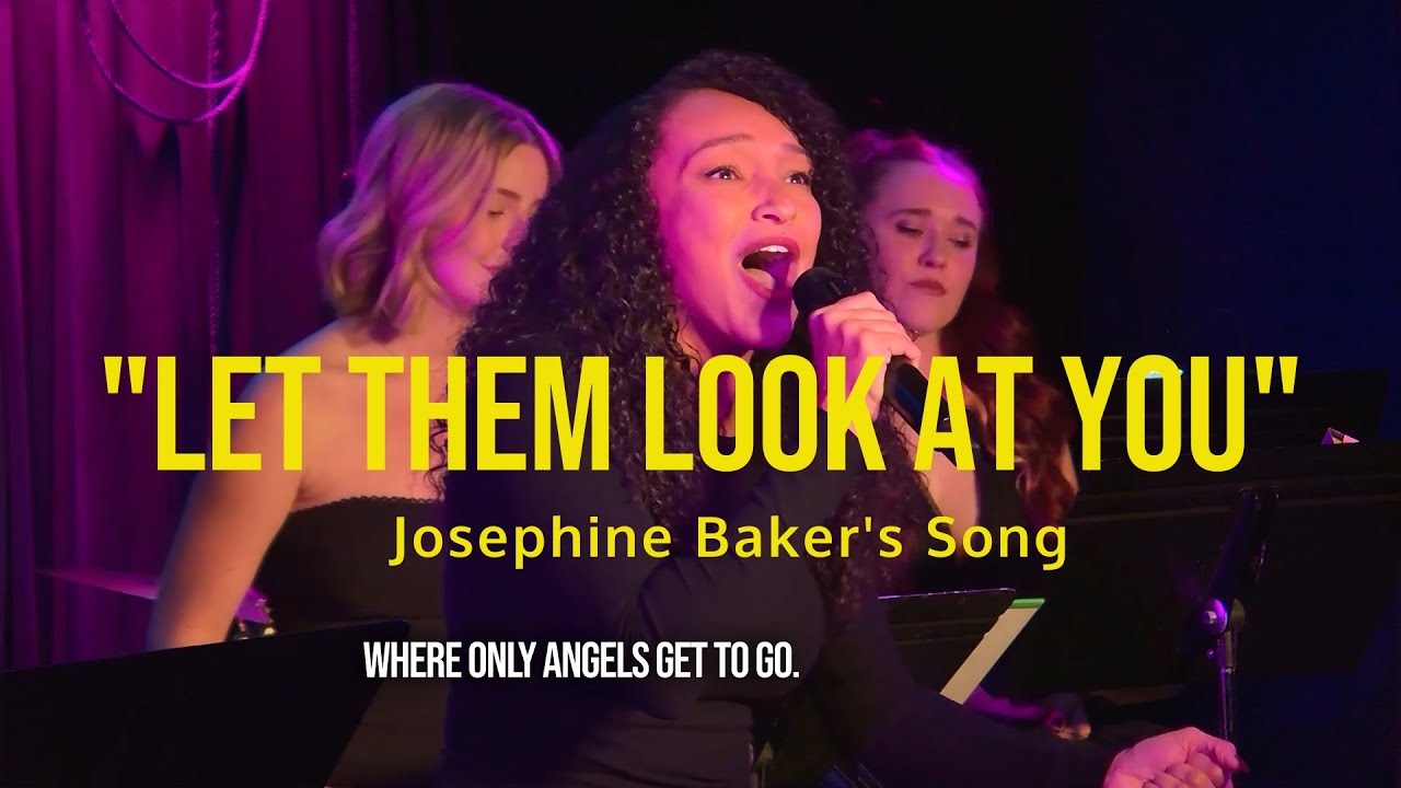 "Let Them Look at You" (Josephine Baker's Song) - Live Performance at the Beechman, New York, NY