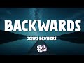 Jonas Brothers Backwards Lyrics