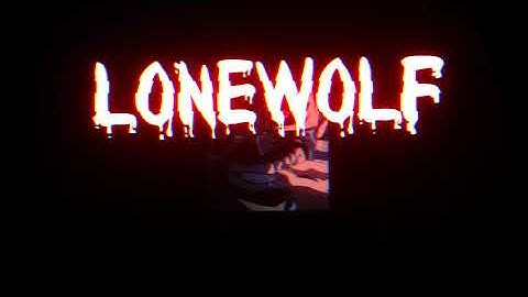 LONEWOLF INTRO MADE BY lazygaming playz