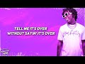 Jacquees - Tell Me It's Over (Lyrics) ft. Summer Walker, 6LACK