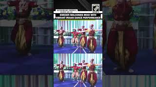 PM Modi welcomed with traditional Indian dance in Sweden's Gothenburg during his official visit
