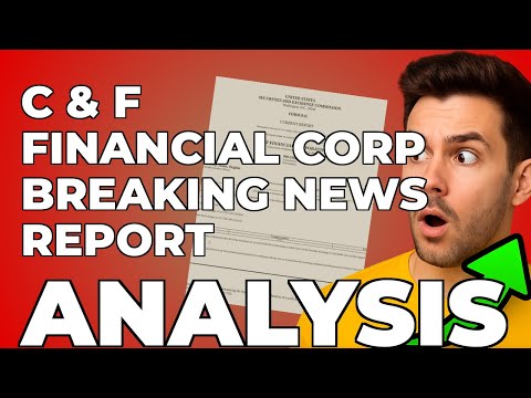 My Insight on C&amp;F Financial's Dividend Filing (CFFI)