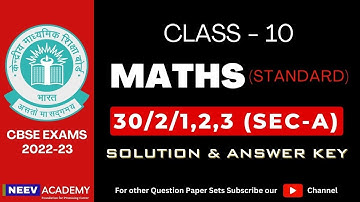 Class 10 Maths (Standard) Answer Key 2023 (30/2/1,2,3 Sec-A) | Maths Solutions | CBSE Exams 2022-23