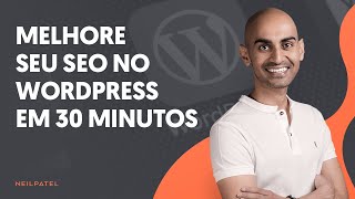 How to Improve Your WordPress SEO in 30 Minutes | Rank Instantly on Google