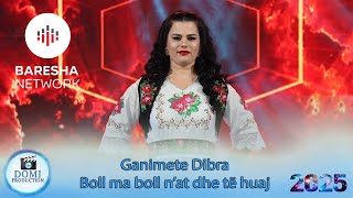 Ganimete Dibra - Boll ma boll n'at dhe të huaj (Official Music Video)