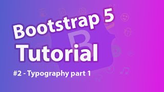 Famous 2 Bootstrap 5 Crash Course Tutorial - Typography part 1 - Khmer speaking Wealth