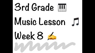 3rd Grade Week 8