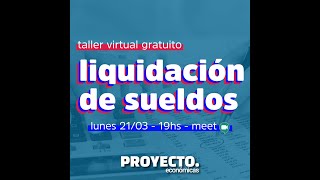 Taller de Liquidación de Sueldos - Lunes 21-3 a las 19 screenshot 5