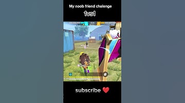 My noob friend 1vs1 chalenge 😄😄#shorts #gamingvideos #viralvideo