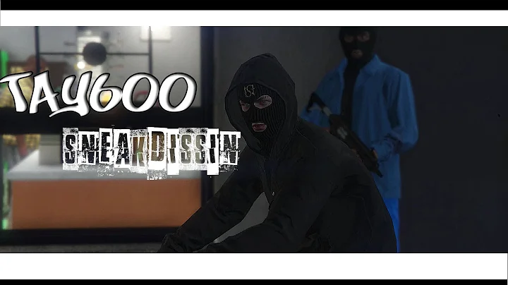 Tay600 - Sneak Dissin (GTA5 Music Video)