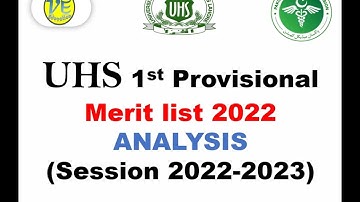 UHS 2022 1st Merit list Analysis - NMDCAT 2022 #pmc#nmdcat2022#nmdcat#nums#biology#nums_test_2022