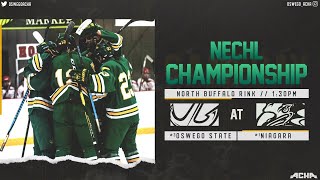 NECHL CHAMPIONSHIP: Oswego State ACHA vs. Niagara University