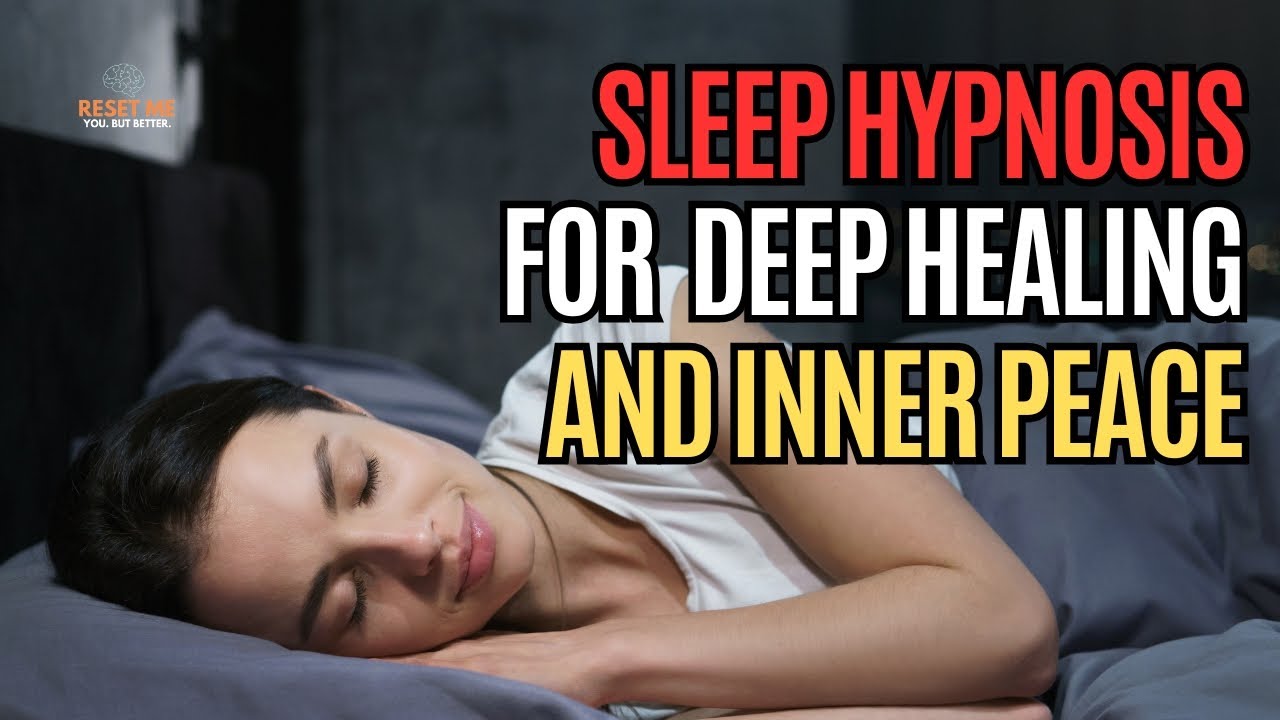 Sleep Hypnosis for Deep Healing, Letting Go and Inner Peace Guided ...