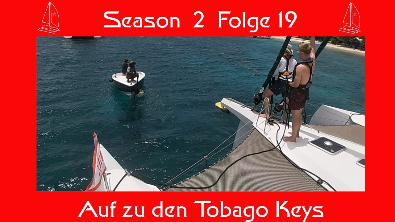 #neel #segeln von Bequia zu den Tobago Keys! S2 Folge 19