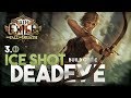 Octavian S Ice Shot Deadeye Fall Of Oriath 3 0 Build Guide mp3