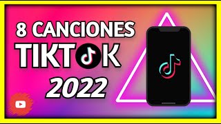 🎶8 Canciones De Tiktok Que No Sabías Su Nombre🎶 | 2022