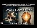 S02E46 - The Greatest News Isn't "I'm Right" — It's Love Over Contention