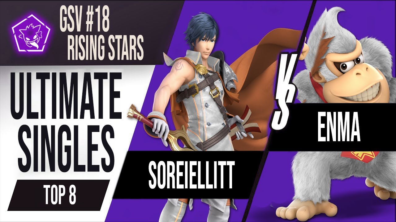 GSV #18 Rising Stars - Top 8 -  SoreiElLitt (Chrom) Vs Enma (Dk) Smash Ultimate Lima Perú