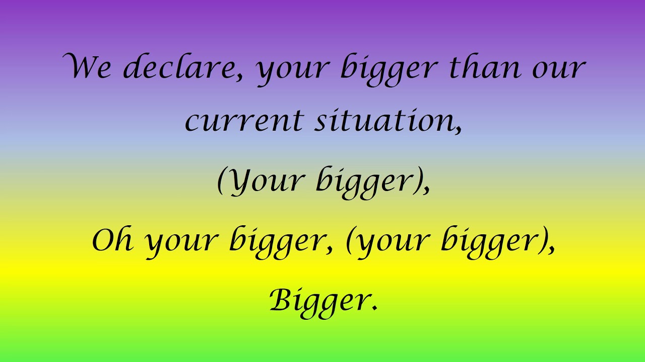 You Re Bigger Karlyn Carr Lyric Video Youtube You're bigger than the things on my own mind, that could tear me apart. youtube