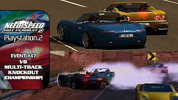 NFS: HP2 (PS2) [Walkthrough] - Event #47: V8 Multi-Track Knockout (Championship)
