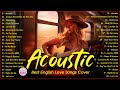 Trending tiktok acoustic cover love songs 2024 playlist  soft acoustic cover of popular love songs