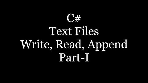 C# Text Files | Create, Read, Update | Part i -HD 2020