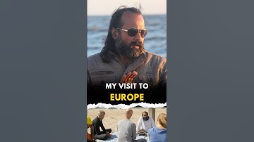 My Visit To Europe || Acharya Prashant