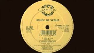 House of Venus - Dish & Tell (Loleatta Holloway Bitch Mix) 1990 Resimi