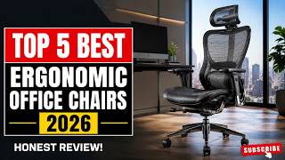 ✅Top 5 Best Ergonomic Office Chair in 2026 ✅Top 5 Best Ergonomic Office Chair in 2026