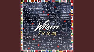 Video thumbnail of "Wilson & CeBe32 - J'te le dis"