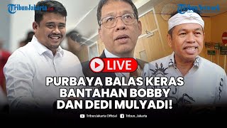 🔴PURBAYA BALAS KERAS! Tantang Bobby Nasution dan KDM Soal Dana Triliunan: “Cek Lagi Datanya!”