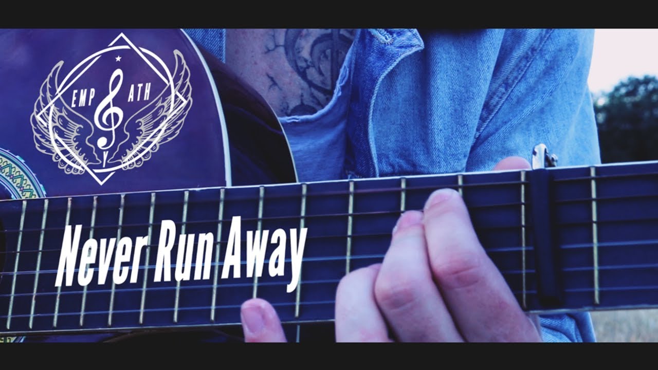 Watch Empathy - Never Run Away on YouTube Watch Empathy - Never Run Away on YouTube