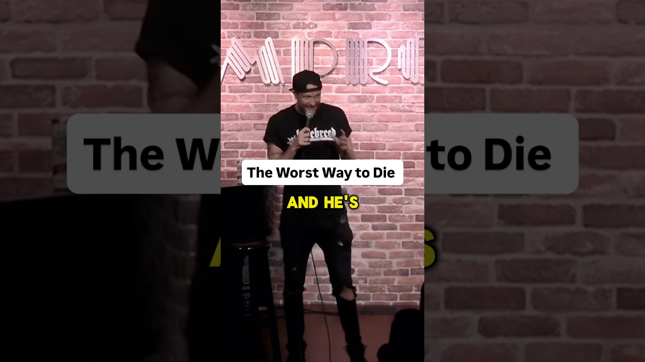 The Worst Possible Way to Die