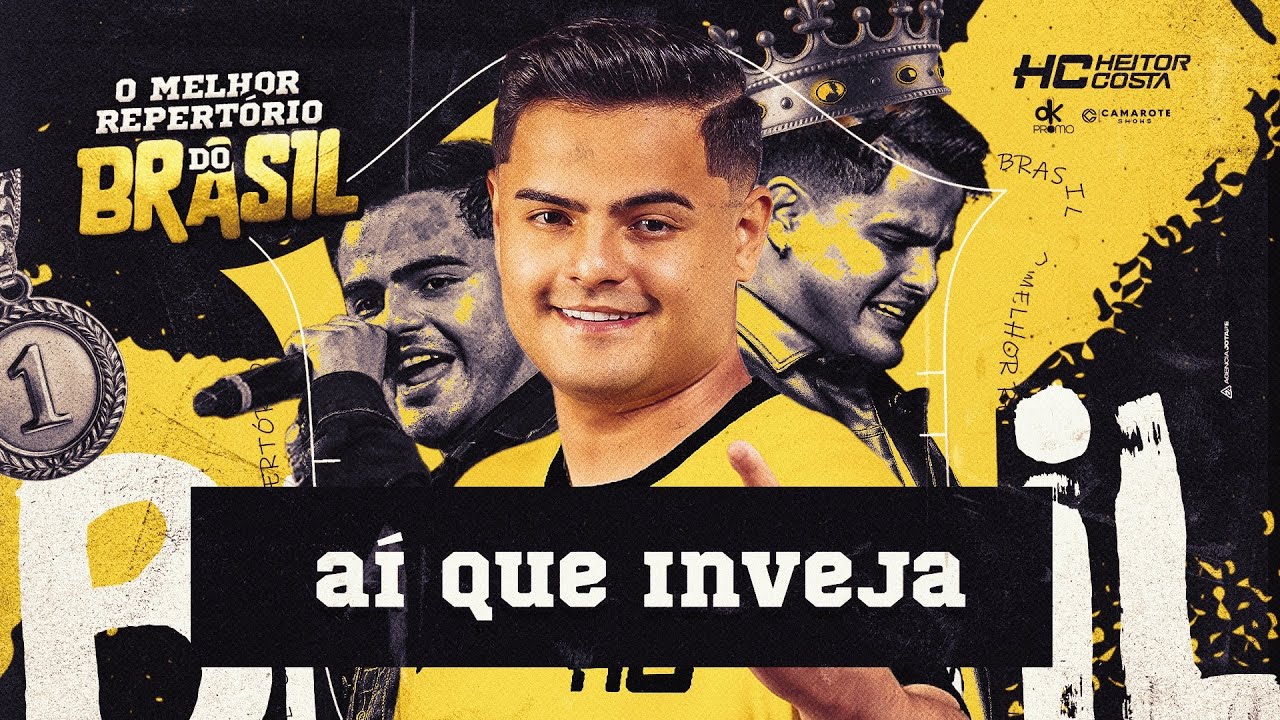 Heitor Costa - Ai que inveja