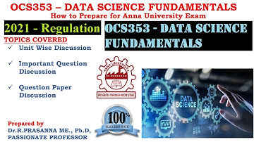 Anna University Exam Preparation - OCS353 Data science Fundamentals Important Questions