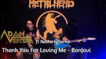 Thank You For Loving Me  – Bon Jovi | cover by Adam Vescera ft Rebho Infierno