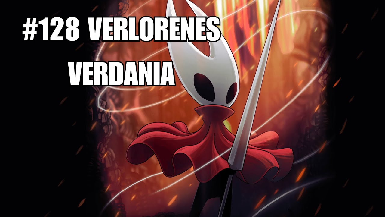 #128 VERLORENES VERDANIA - LET'S PLAY SILKSONG [GERMAN]
