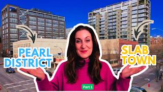 The Most Detailed Tour of the Pearl District & Slabtown (2026 Update)