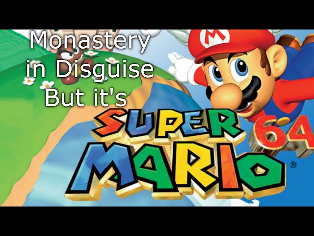Monastery In Disguise But It S The Sm64 Soundfont Youtube Monastery In Disguise But It S The Sm64 Soundfont Youtube