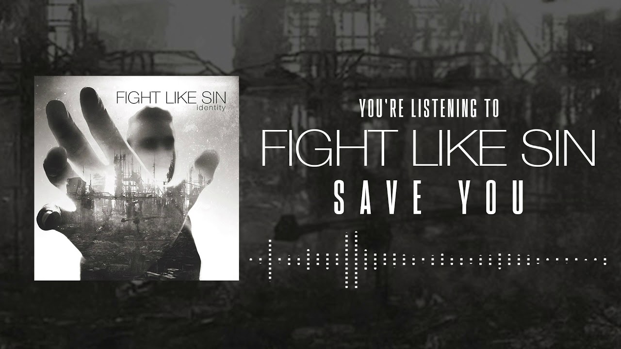 Fight Like Sin - Save You (Official Audio) adlı videoyu YouTube'da izle Fight Like Sin - Save You (Official Audio) adlı videoyu YouTube'da izle