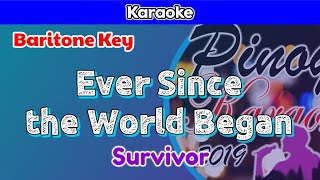 Ever Since the World Began by Survivor (Karaoke : Baritone Key)