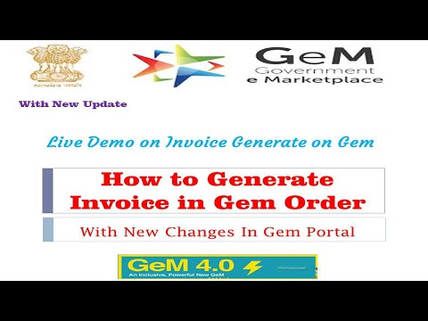 How to Generate Invoice of your Gem Portal Order. Generate Invoice with new Changes. Live Process.