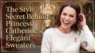 The Style Secret Behind Princess Catherine's Elegant Sweaters