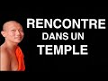 Visite dun temple et rencontre avec un moine