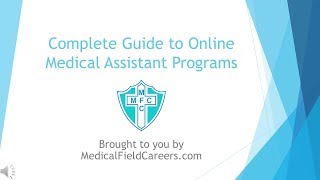Complete Guide to Online Medical Assistant Programs
