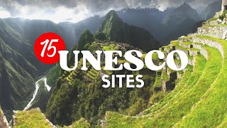 15 Unesco World Heritage Sites