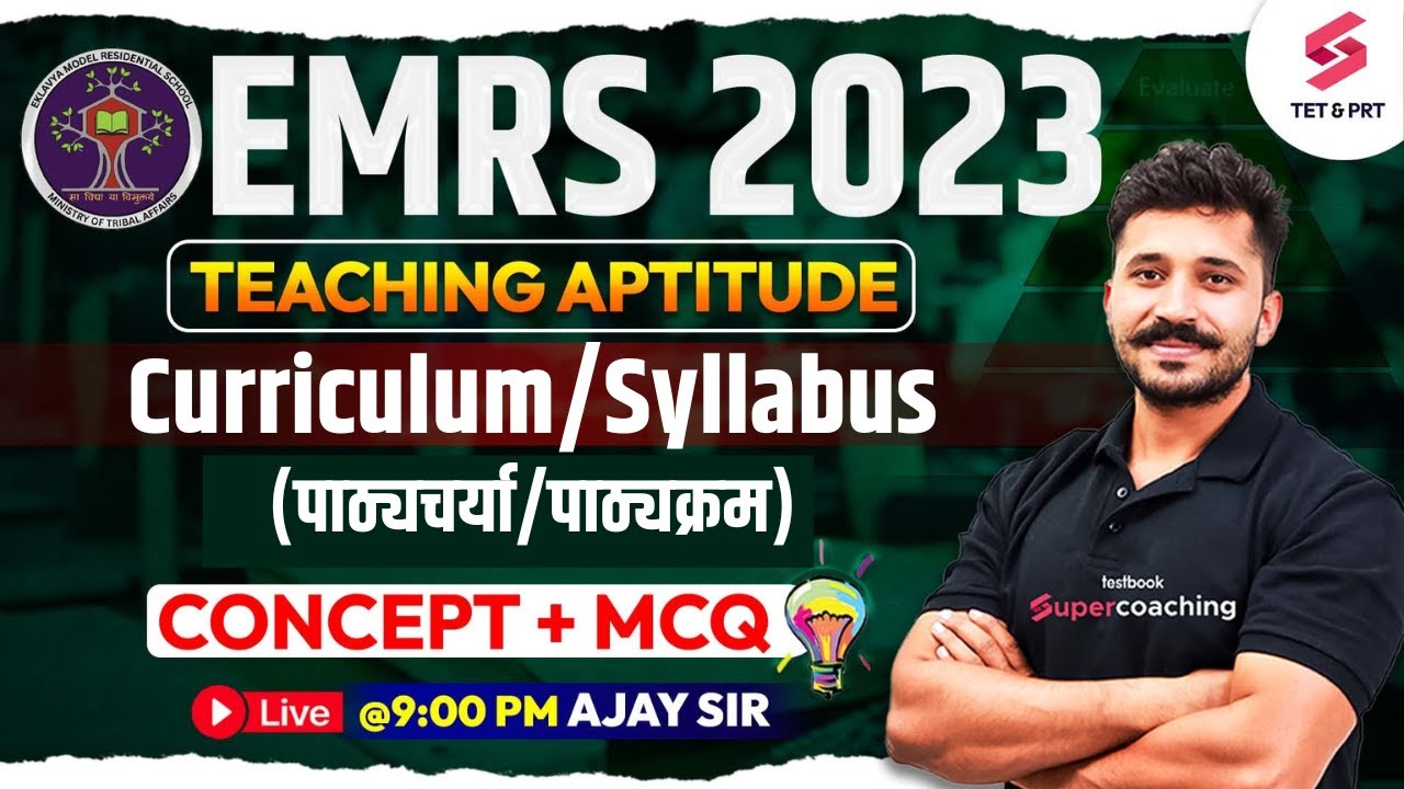EMRS 2023 Teaching Aptitude | Curriculum, Syllabus Concept + MCQ For EMRS 2023 | Ajay Sir